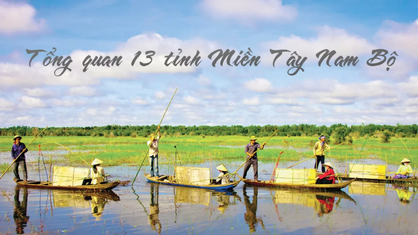 13 tỉnh Tây Nam Bộ
