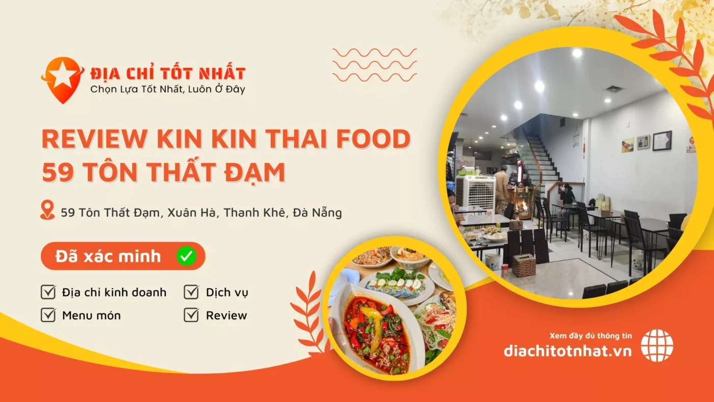 Review Kin Kin Thai Food 59 Tôn Thất Đạm