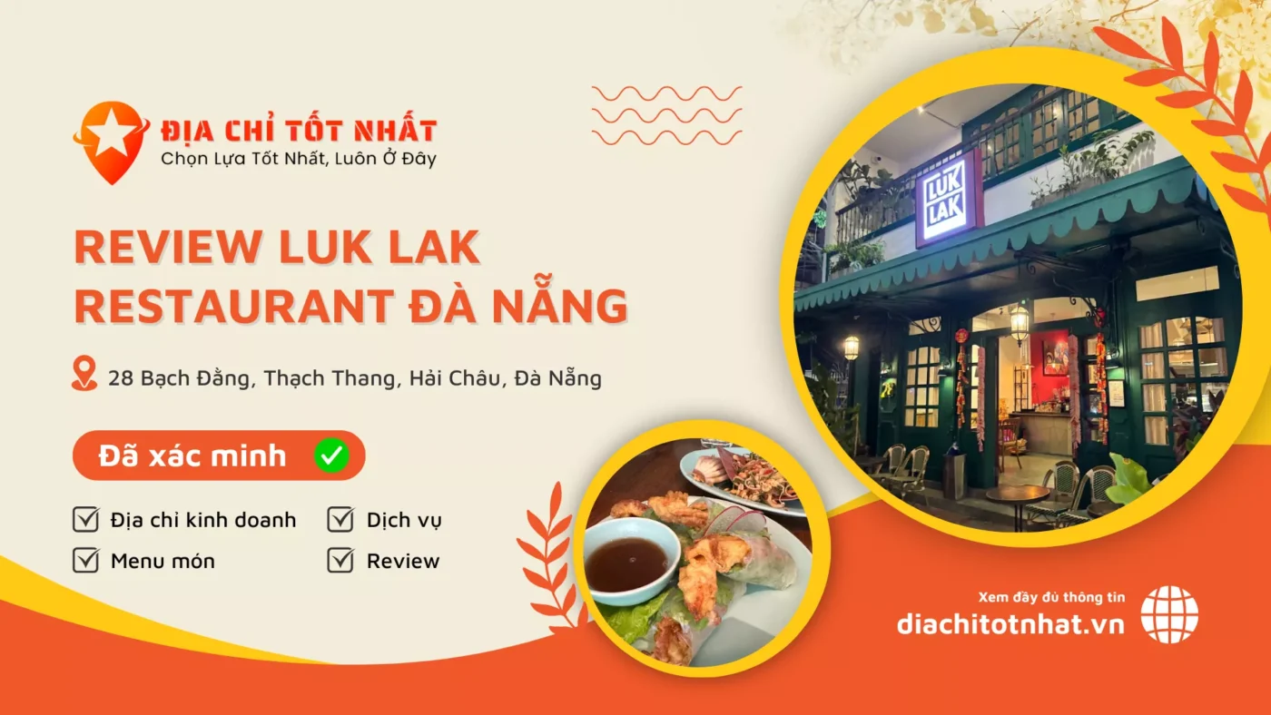 Review LUK LAK Restaurant Đà Nẵng