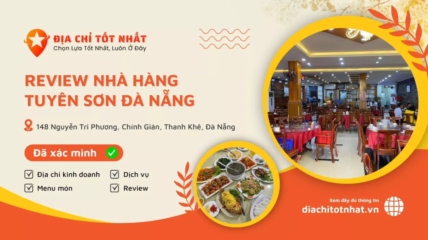 Review Nhà Hàng Tuyên Sơn Đà Nẵng