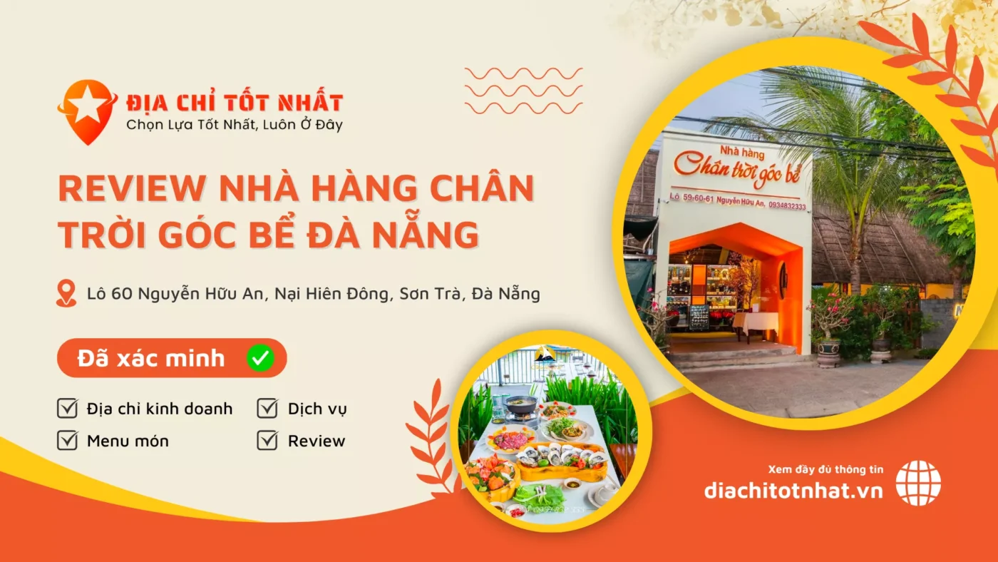 Review Nhà hàng Chân Trời Góc Bể Đà Nẵng