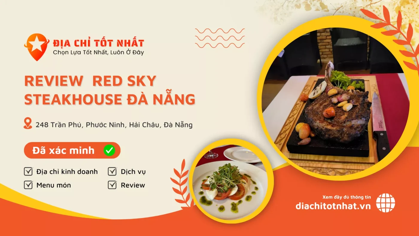 Review Red Sky Steakhouse Đà Nẵng