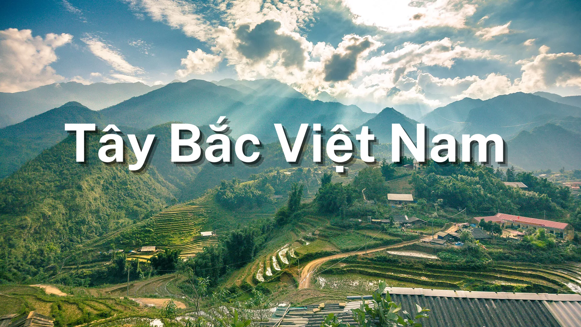 Tây Bắc gồm những tỉnh nào Có bao nhiêu tỉnh