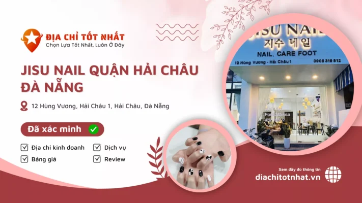 Jisu Nail Quận Hải Châu Đà Nẵng