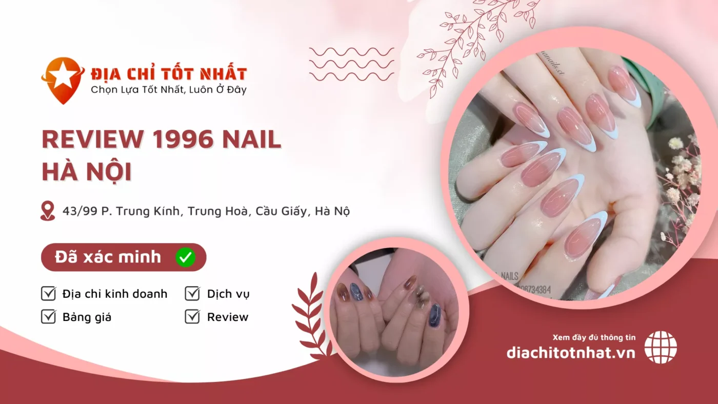 Review 1996 Nail Hà Nội