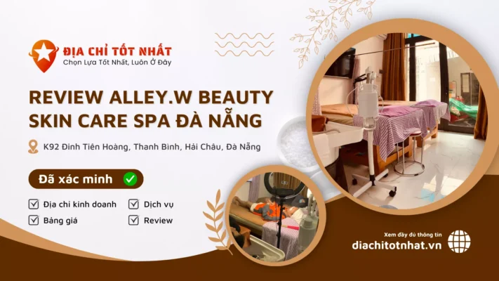 Review Alley W Beauty skin care Spa Đà Nẵng