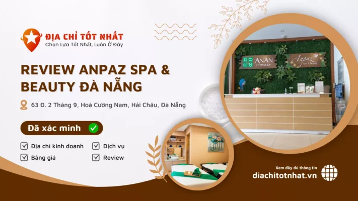 Review Anpaz Spa Beauty Đà Nẵng