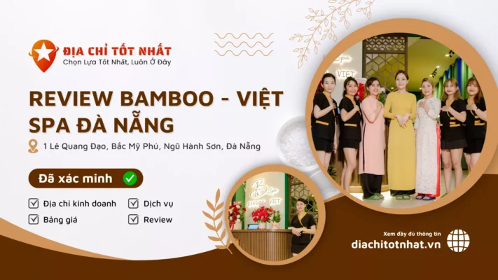 Review Bamboo Việt Spa Đà Nẵng