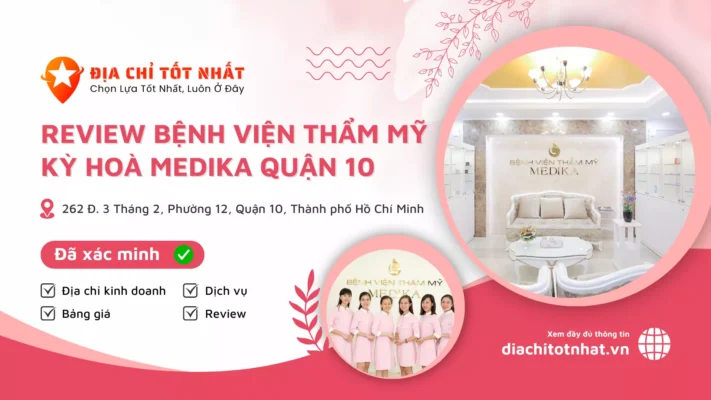 Review Bệnh viện thẩm mỹ Kỳ Hoà Medika Quận 10