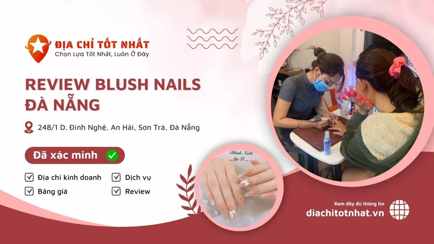Review Blush Nails Đà Nẵng