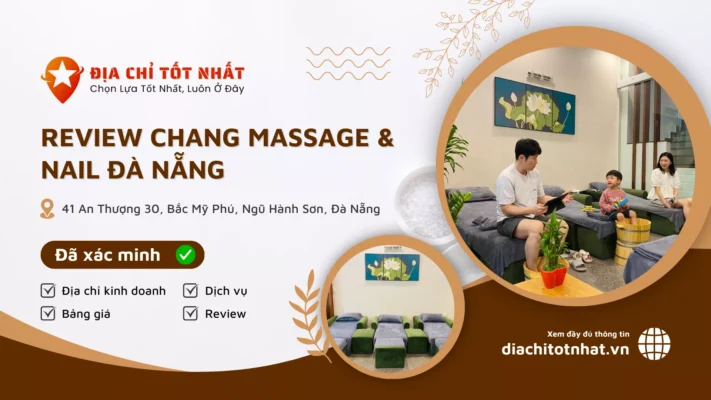 Review Chang Massage Nail Đà Nẵng