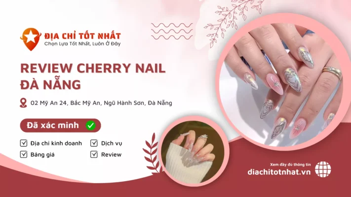 Review Cherry Nail Đà Nẵng