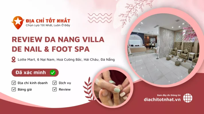Review Da Nang Villa De Nail Foot spa