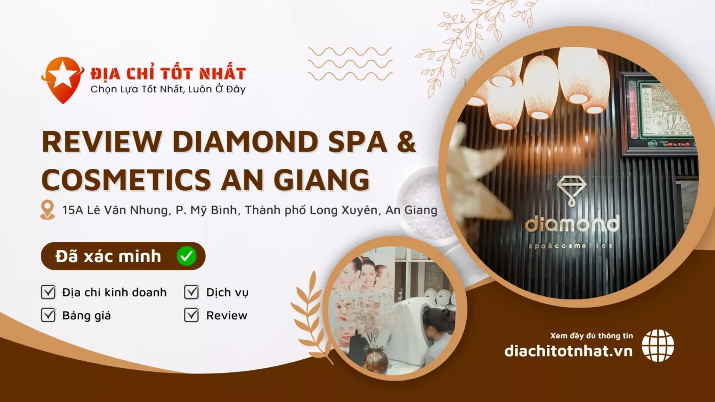 Review Diamond Spa Cosmetics An Giang