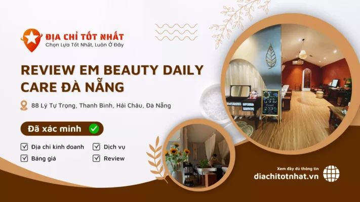 Review Em Beauty Daily Care Đà Nẵng
