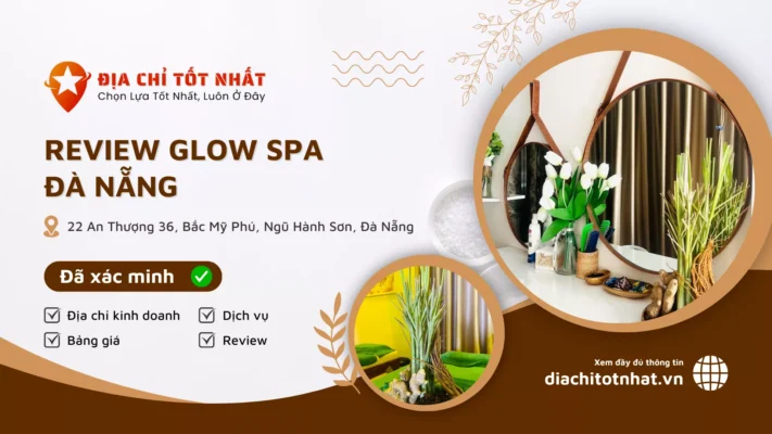 Review Glow Spa Đà Nẵng