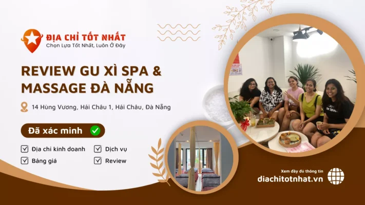 Review Gu Xì Spa Massage Đà Nẵng