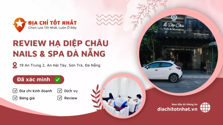 Review Hạ Diệp Châu Nails Spa Đà Nẵng