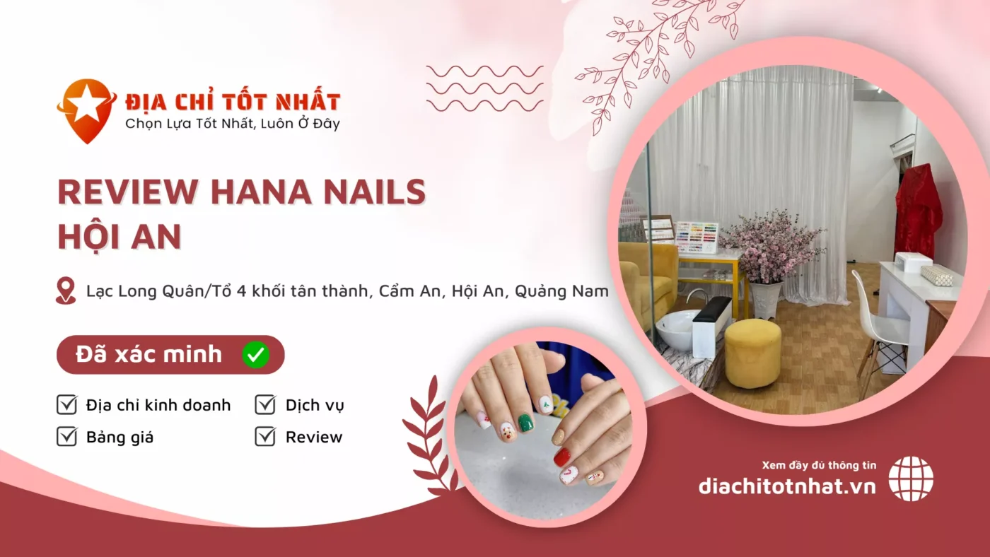Review Hana Nails Hội An