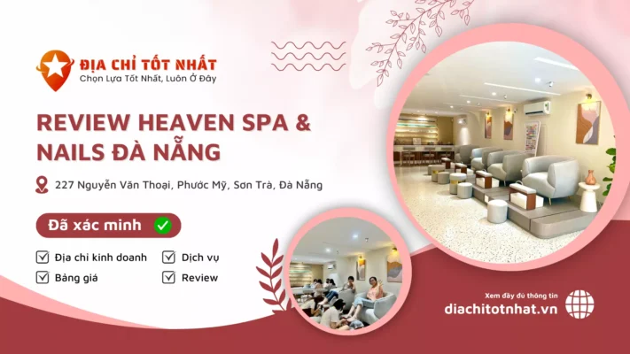 Review Heaven Spa Nails Đà Nẵng