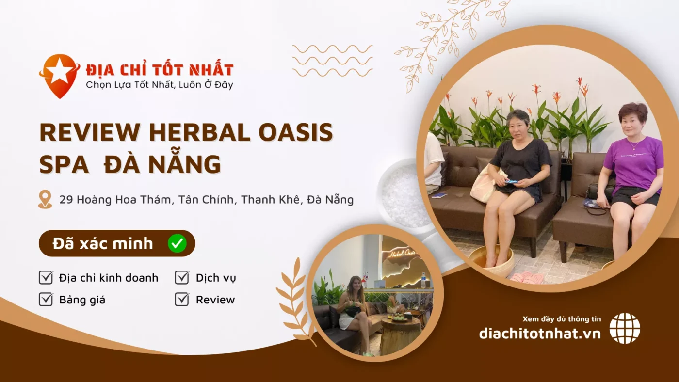 Review Herbal Oasis Spa Waxing Massage Shampoo Đà Nẵng
