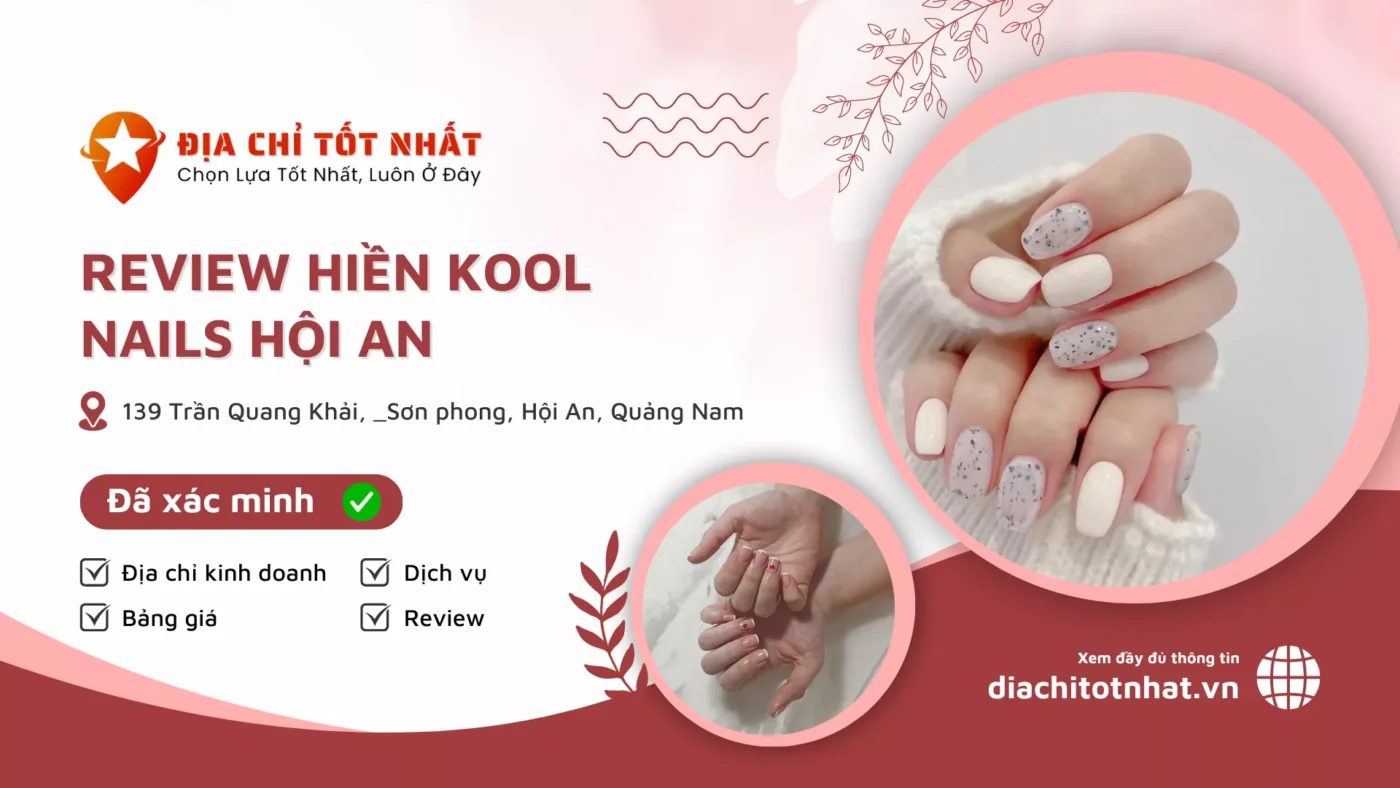Review Hiền kool Nails Hội An