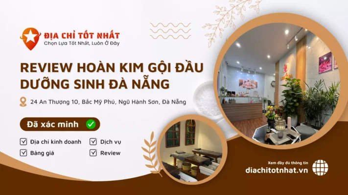 Review Hoàn Kim Gội Đầu Dưỡng Sinh Đà Nẵng
