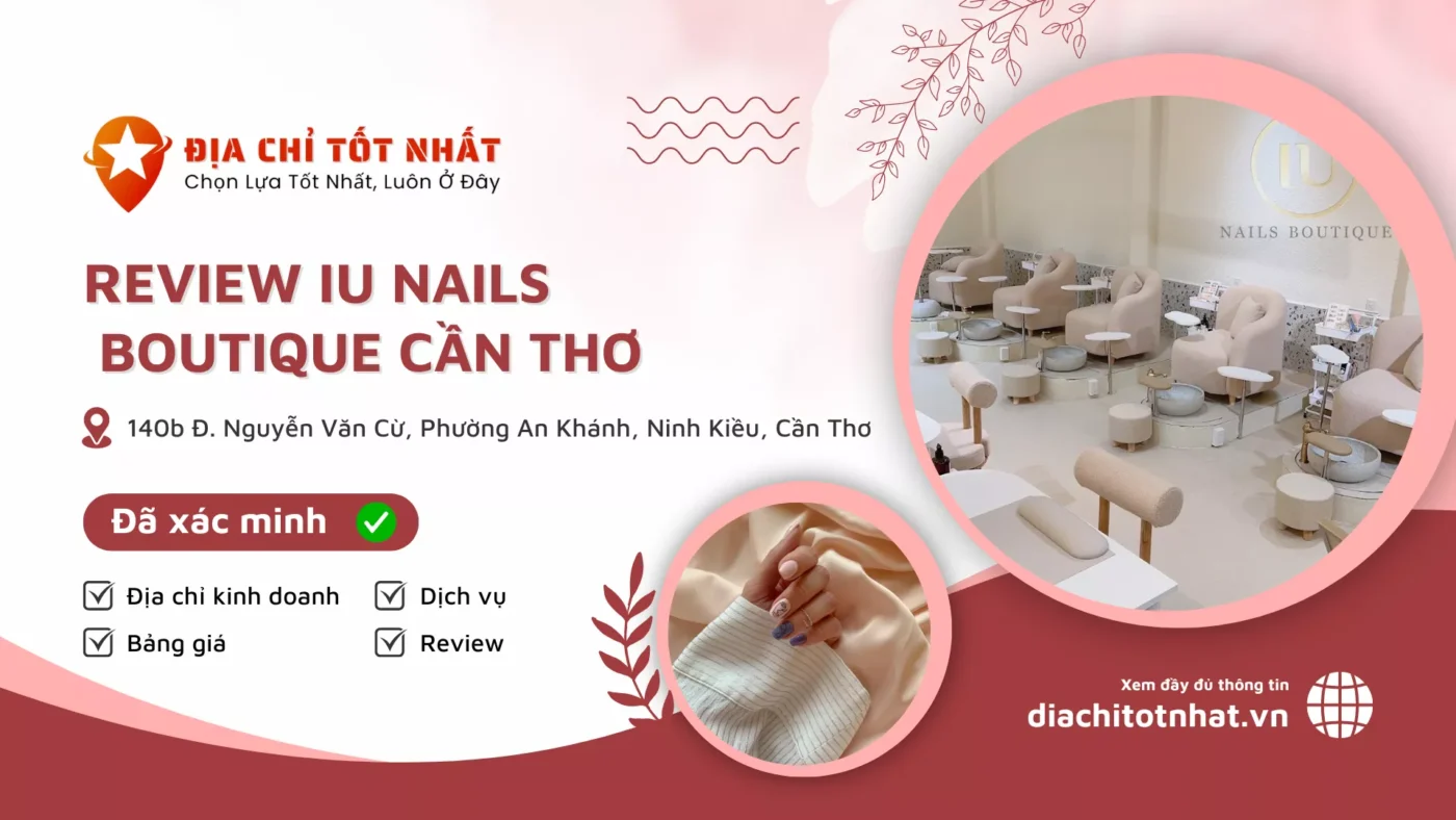 Review Iu nails boutique Cần Thơ