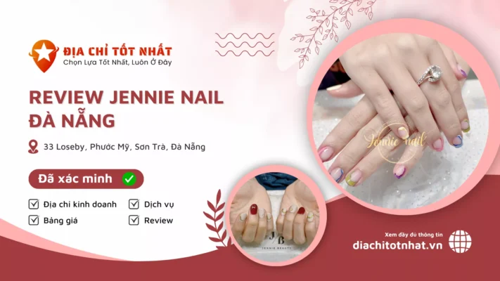 Review Jennie Nail Đà Nẵng