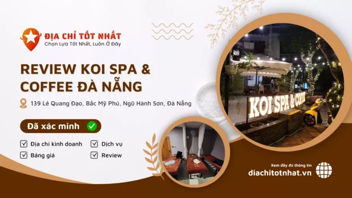 Review Koi Spa coffee Đà Nẵng