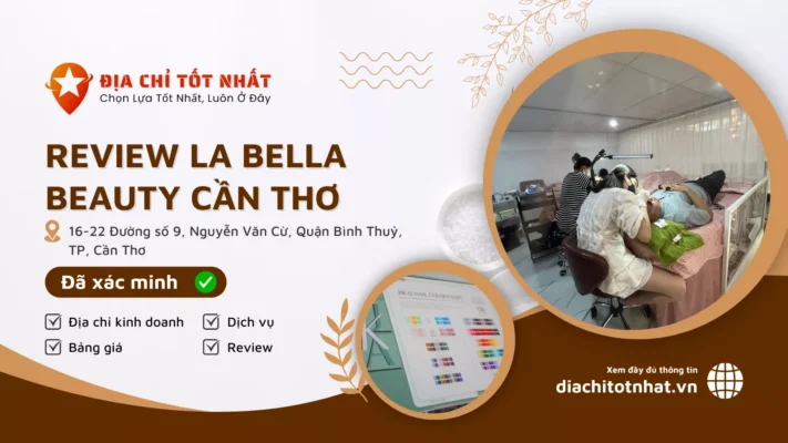 Review La Bella Beauty Cần Thơ