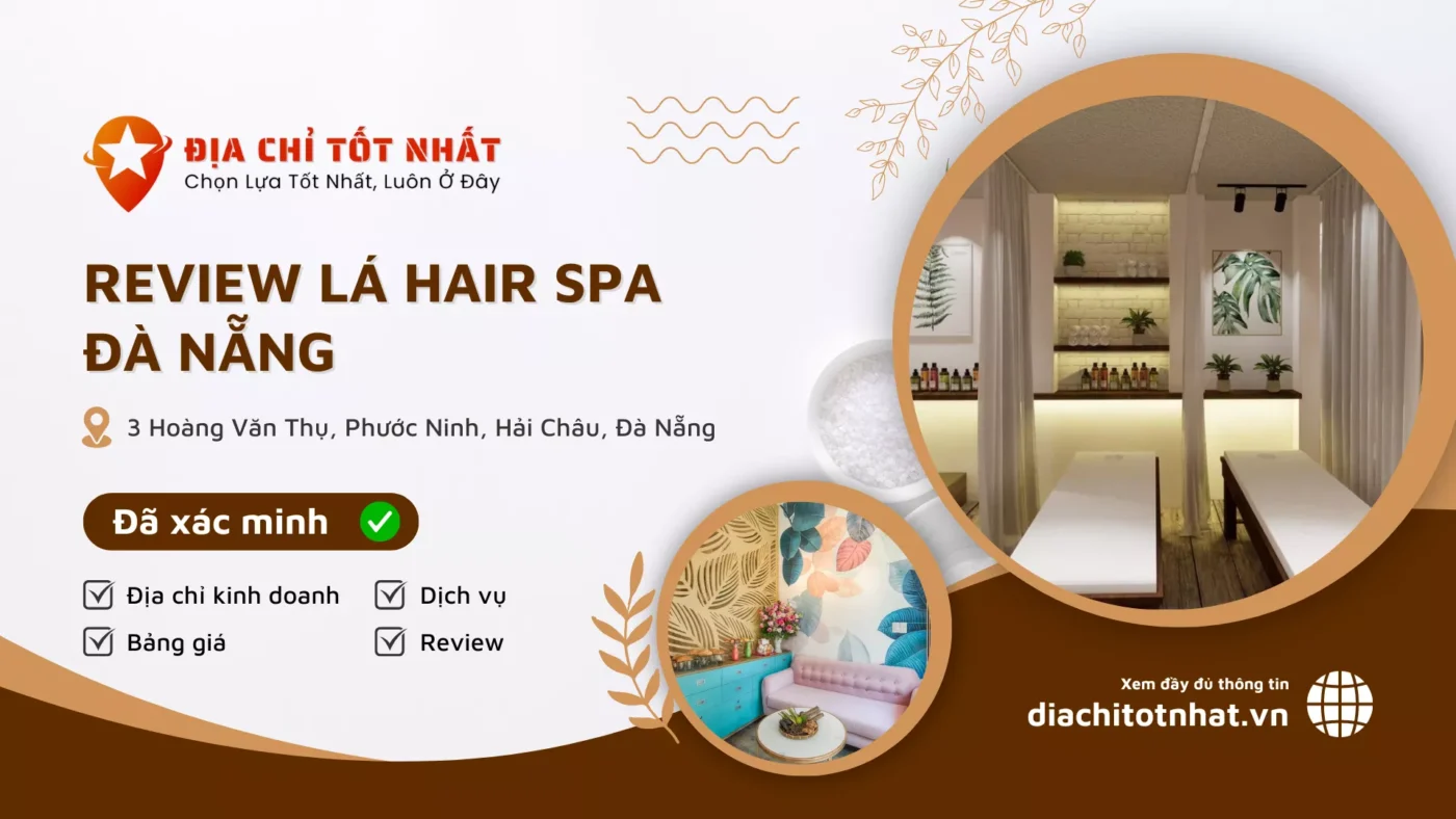 Review Lá Hair Spa Đà Nẵng