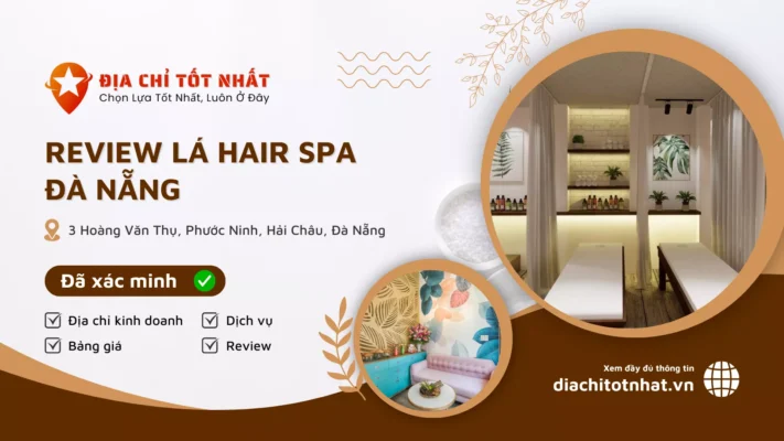 Review Lá Hair Spa Đà Nẵng