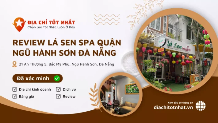 Review Lá sen Spa quận Ngũ Hành Sơn Đà Nẵng