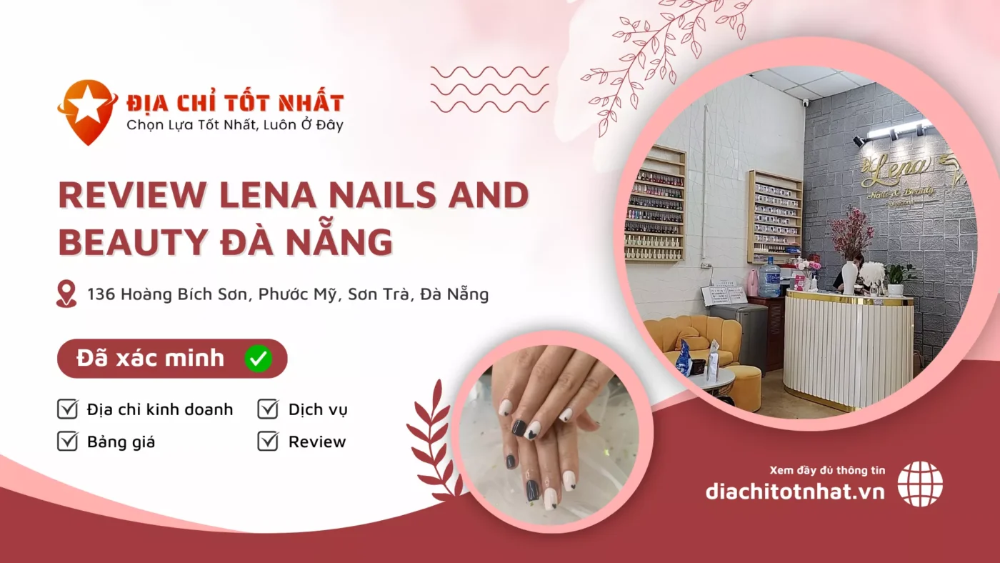 Review Lena Nails and Beauty Đà Nẵng