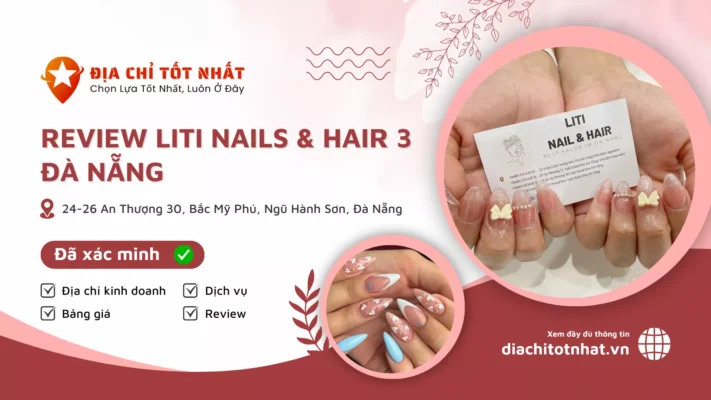 Review Liti Nails Hair 3 Đà Nẵng