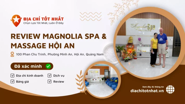 Review Magnolia Spa Massage Hội An