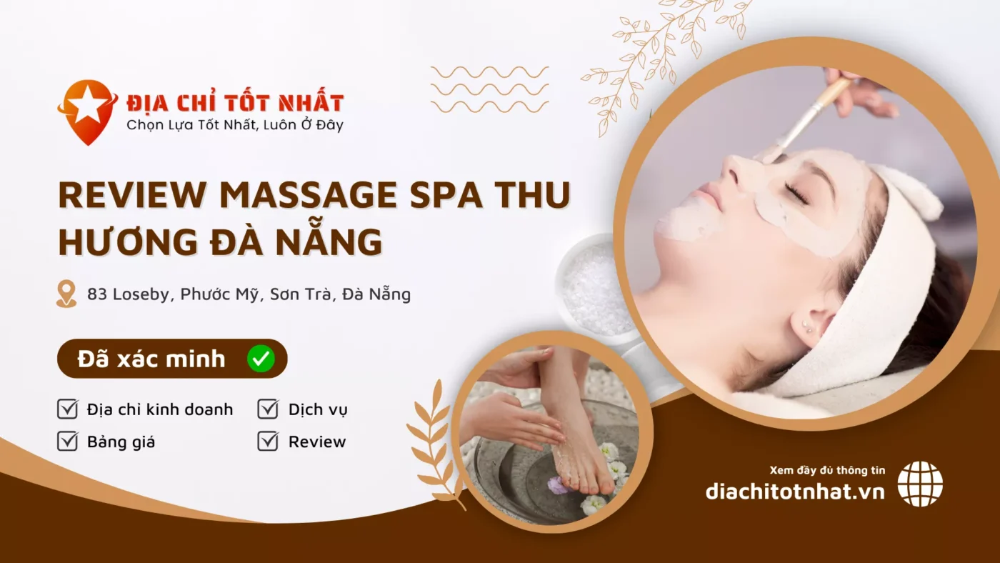 Review Massage Spa Thu Hương Đà Nẵng