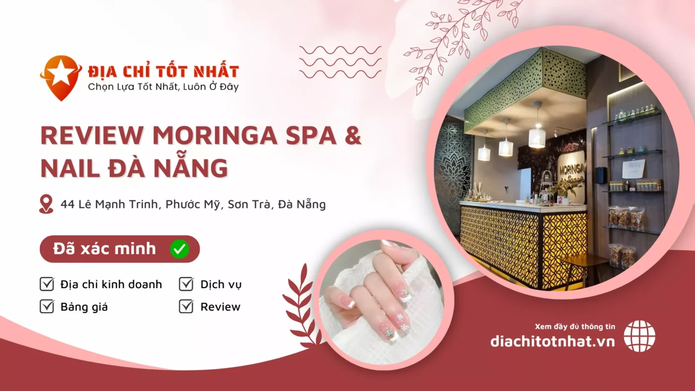 Review Moringa Spa Nail Đà Nẵng