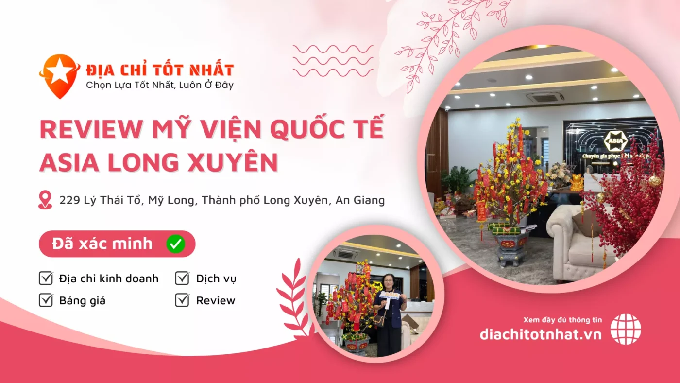 Review Mỹ Viện Quốc Tế ASIA Long Xuyên