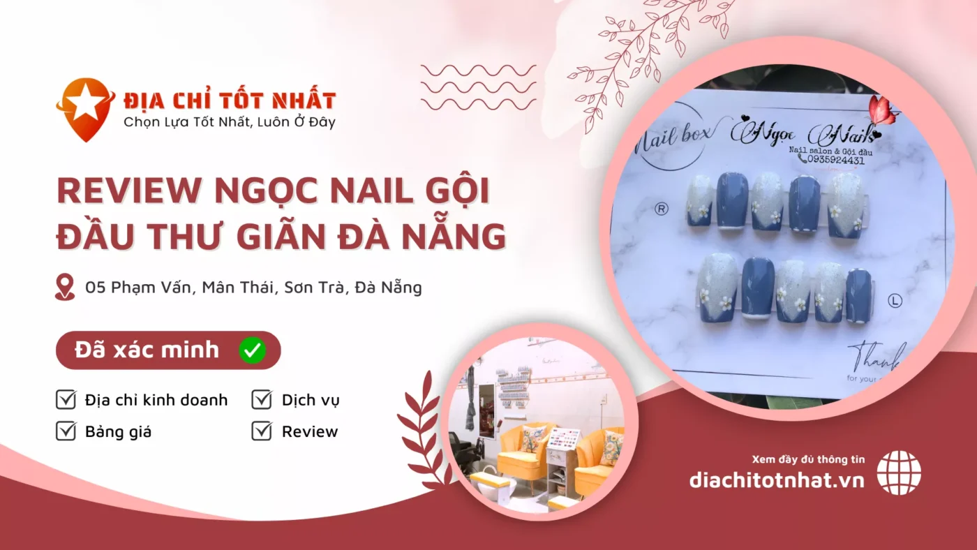 Review Ngọc Nail Gội đầu thư giãn Đà Nẵng