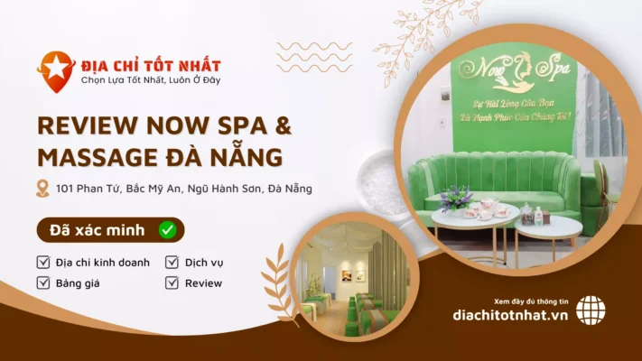 Review Now spa massage Đà Nẵng (1)