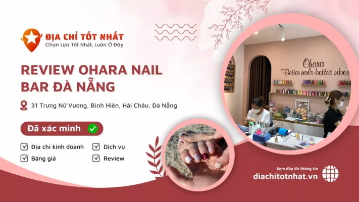 Review Ohara Nail bar Đà Nẵng