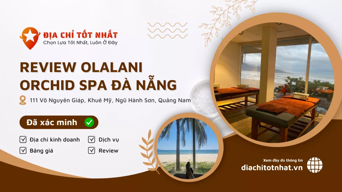 Review Olalani Orchid Spa Đà Nẵng