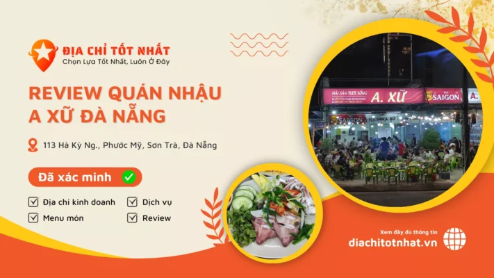 Review Quán nhậu A Xữ Đà Nẵng