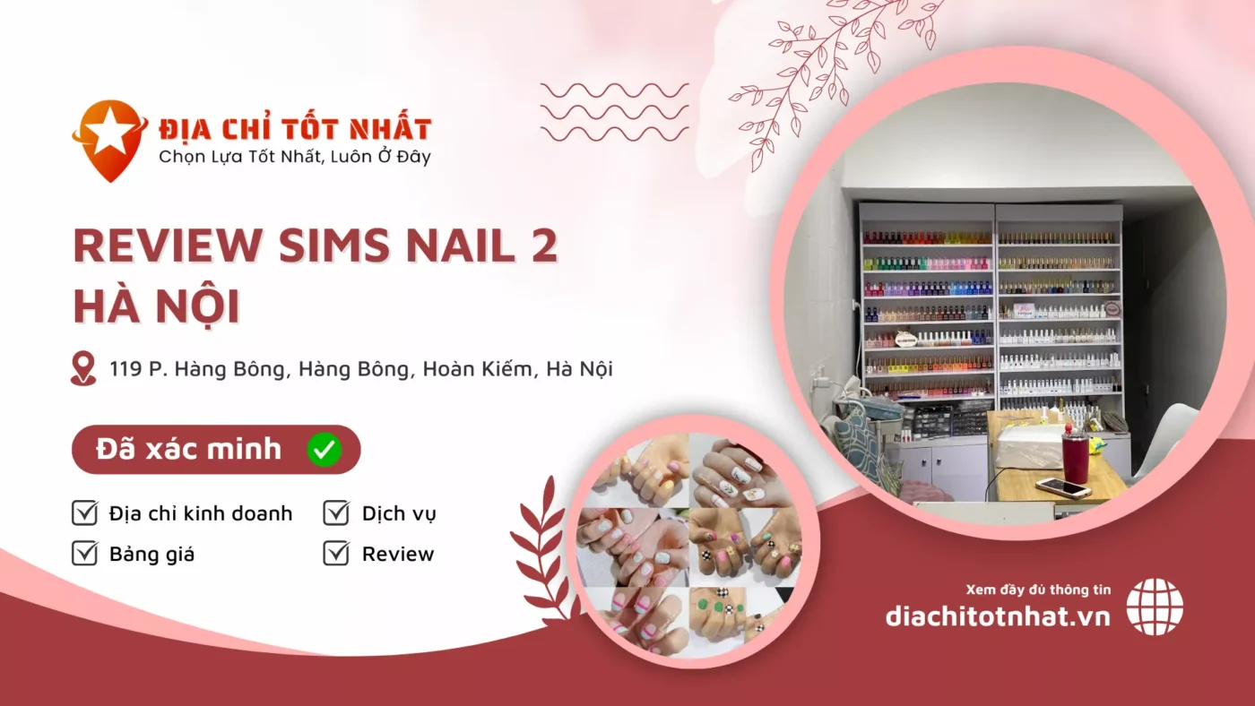 Review Sims nail 2 Hà Nội