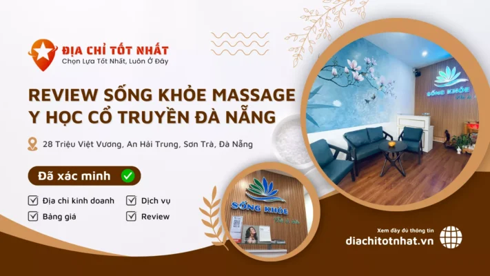 Review Sống Khỏe Massage Y Học Cổ Truyền Đà Nẵng