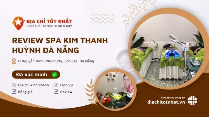 Review Spa Kim Thanh Huỳnh Đà Nẵng