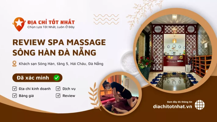 Review Spa Massage Sông Hàn Đà Nẵng