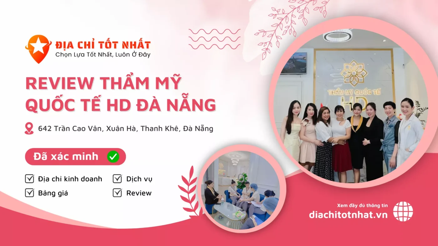 Review Thẩm Mỹ Quốc Tế HD Đà Nẵng